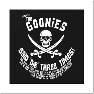 Goonies never say paradox! Posters and Art